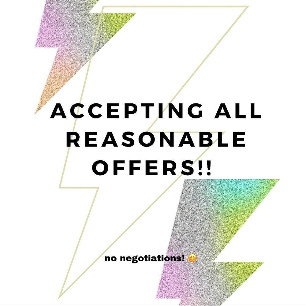 Accepting all reasonable offers!